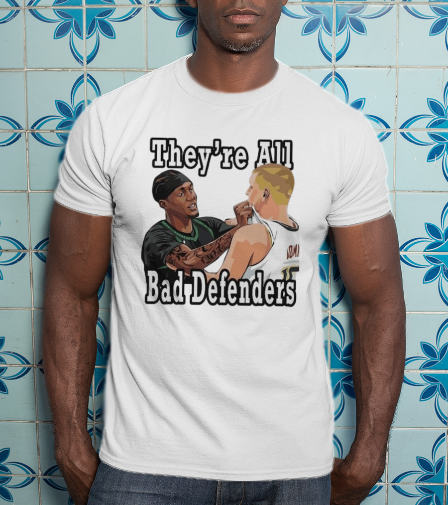 They're All Bad Defenders Minnesota Basketball Player Confrontation T-Shirt