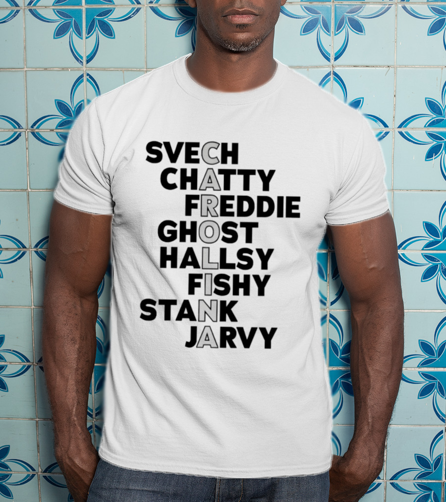 Carolina Hurricanes Svech Chatty Freddie Ghost Hallsy Fishy Stank Jarvy T-Shirt