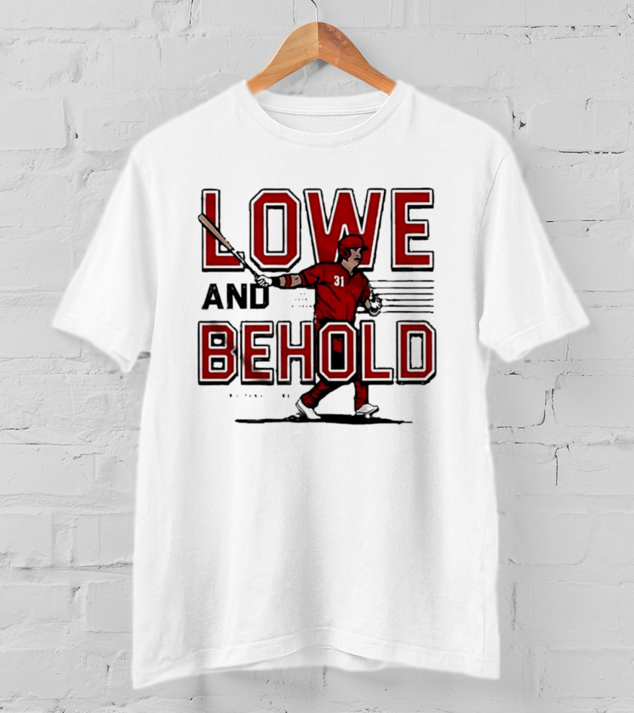 Lowe And Behold Baseball Nathaniel Lowe Player T-Shirt