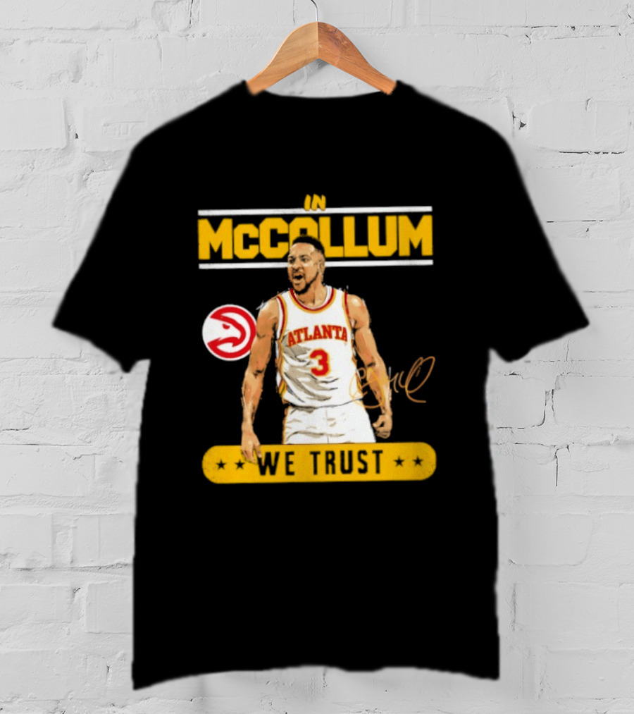 Atlanta Hawks CJ McCollum In McCollum We Trust T-Shirt