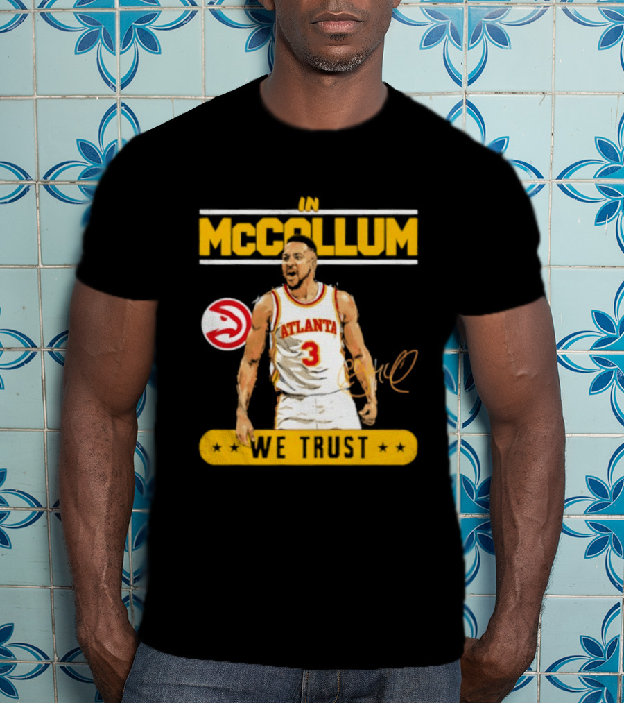 Atlanta Hawks CJ McCollum In McCollum We Trust T-Shirt