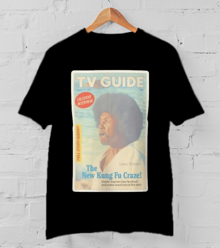 TV Guide Exclusive Interview Larry Dickem The New Kung Fu Craze Full Story Inside T-Shirt