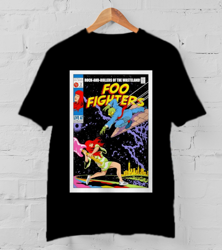 Foo Fighters Rock And Rollers Of The Wasteland Sayreville New Jersey Starland Ballroom May 2 2026 T-Shirt