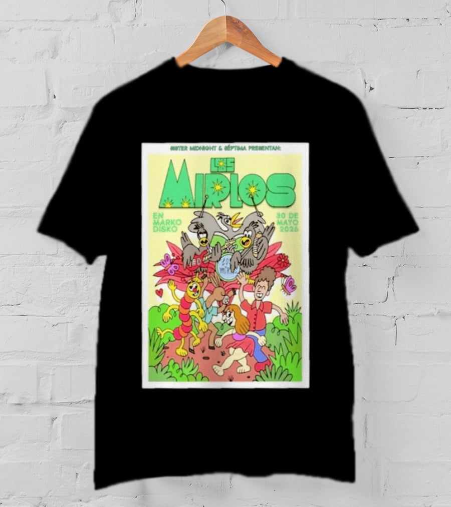 Mister Midnight Y Réptima Presentan Los Mirlos En Marko Disko Tijuana Mayo 30 2026 T-Shirt