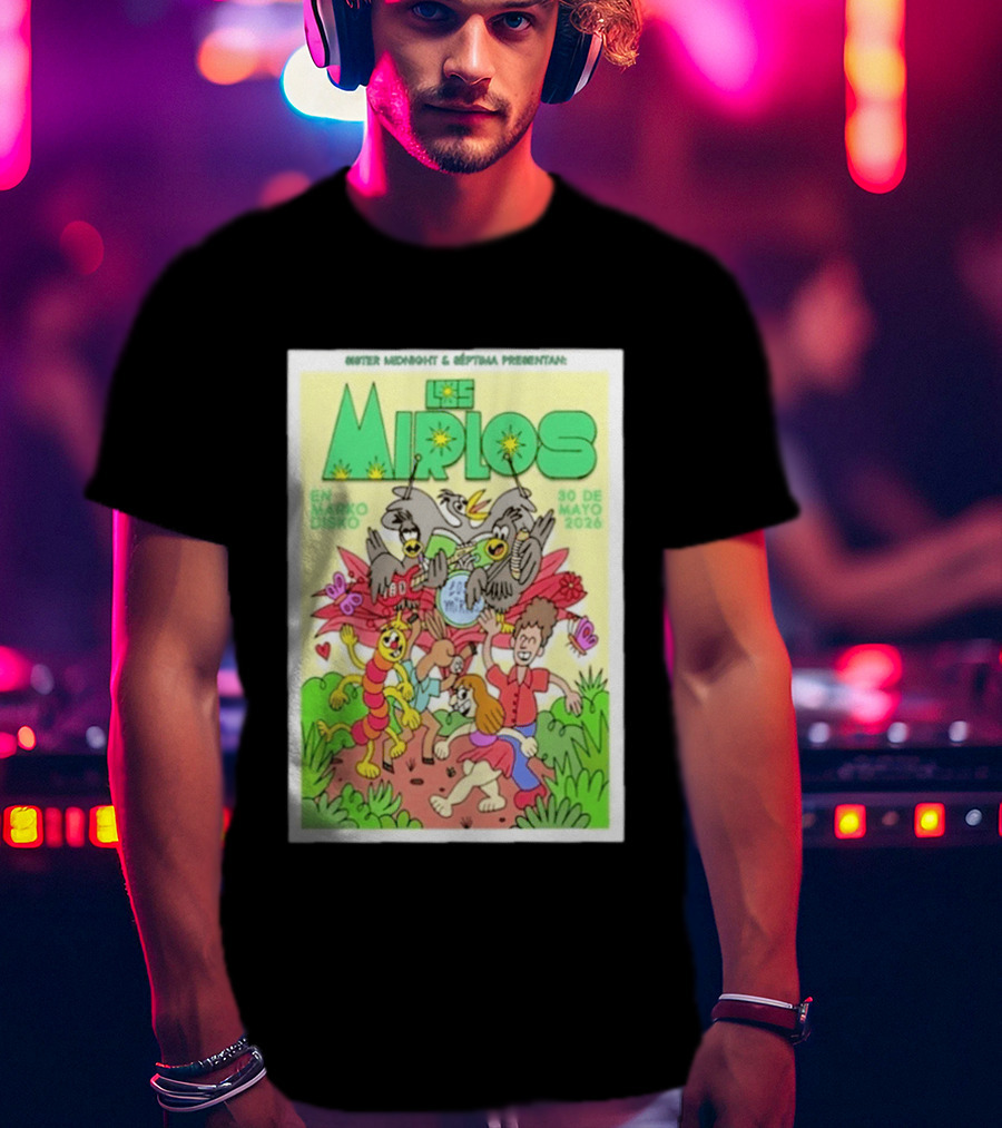 Mister Midnight Y Réptima Presentan Los Mirlos En Marko Disko Tijuana Mayo 30 2026 T-Shirt