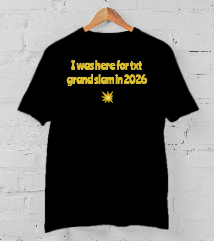 I Was Here For Txt Grand Slam In 2026 Starburst T-Shirt