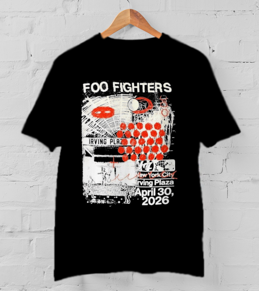 Original Foo Fighters Secret Show Irving Plaza New York City April 30 2026 Your Favorite Toy T-Shirt