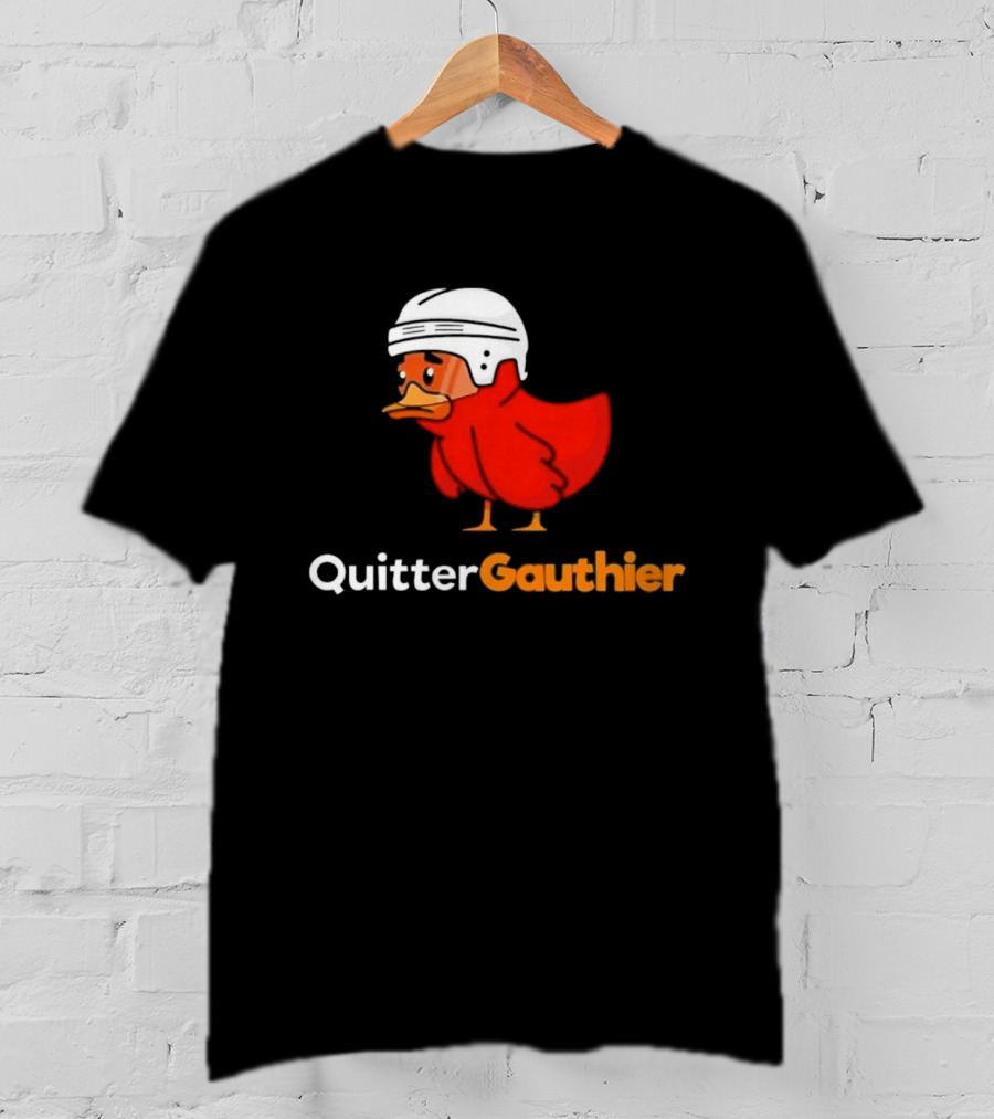 Philadelphia Flyers Quitter Gauthier 2026 NHL Hockey Controversial Helmeted Duck T-Shirt
