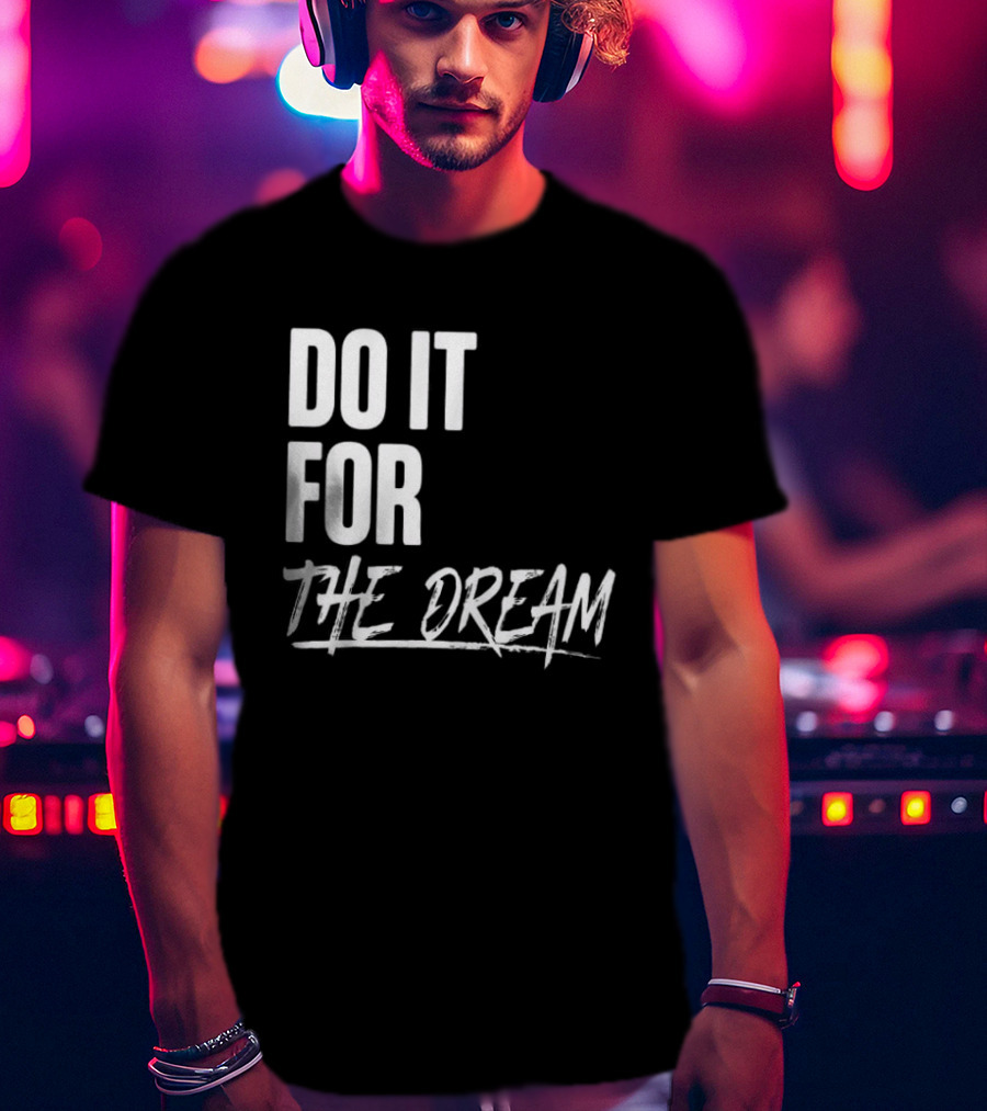 Renee Montgomery Do It For The Dream WNBA Basketball Motivation T-Shirt