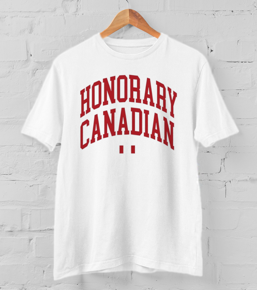 Honorary Canadian Text In Red Bold Font T-Shirt