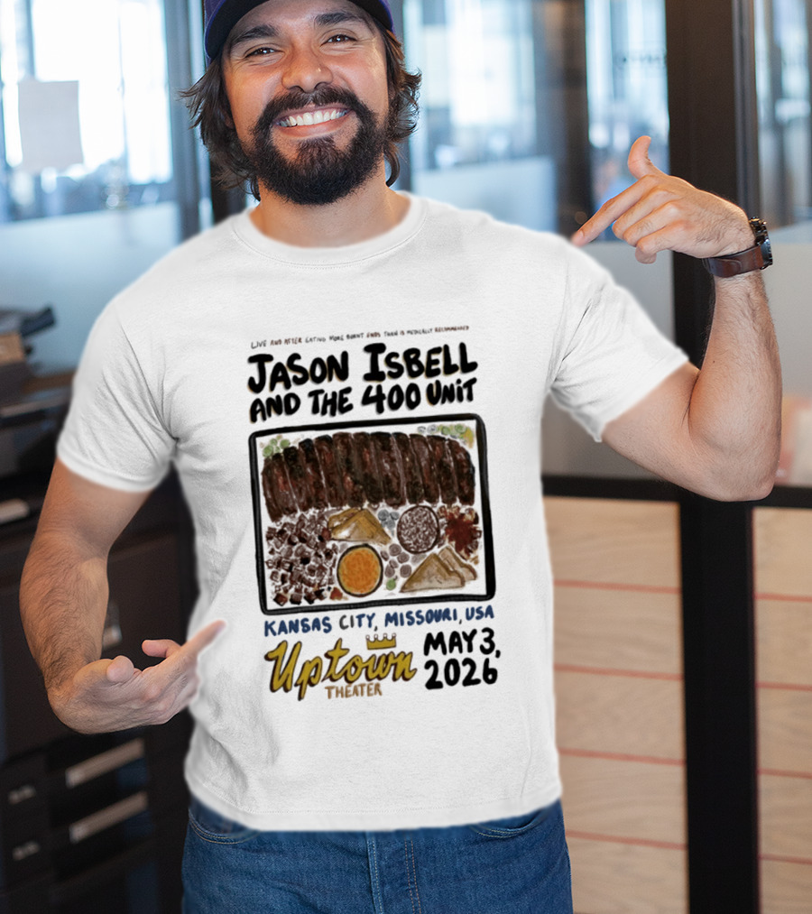 Jason Isbell And The 400 Unit Live Kansas City Uptown Theater May 3 2026 T-Shirt