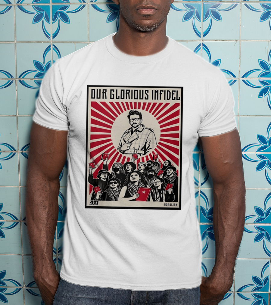 Onolith Collective Our Glorious Infidel 411 Monolith Red Star Revolution T-Shirt