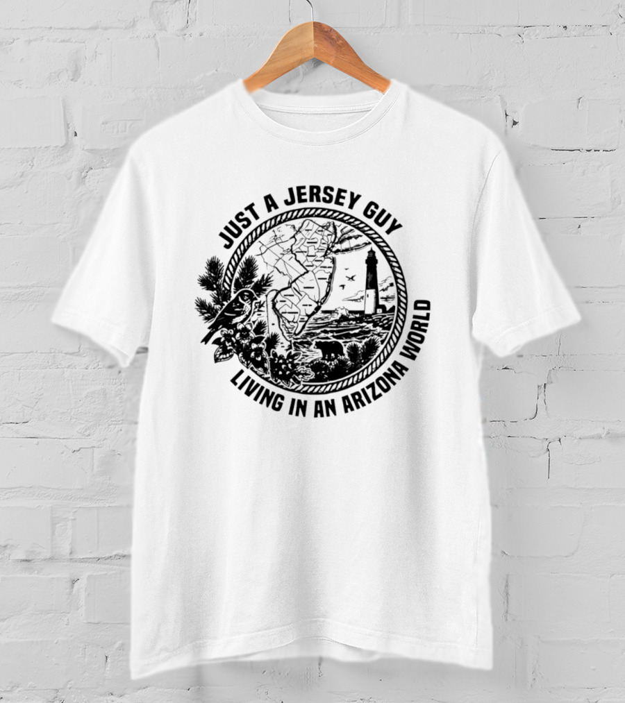 Just A Jersey Guy Living In An Arizona World Historical Lighthouse And State Map T-Shirt