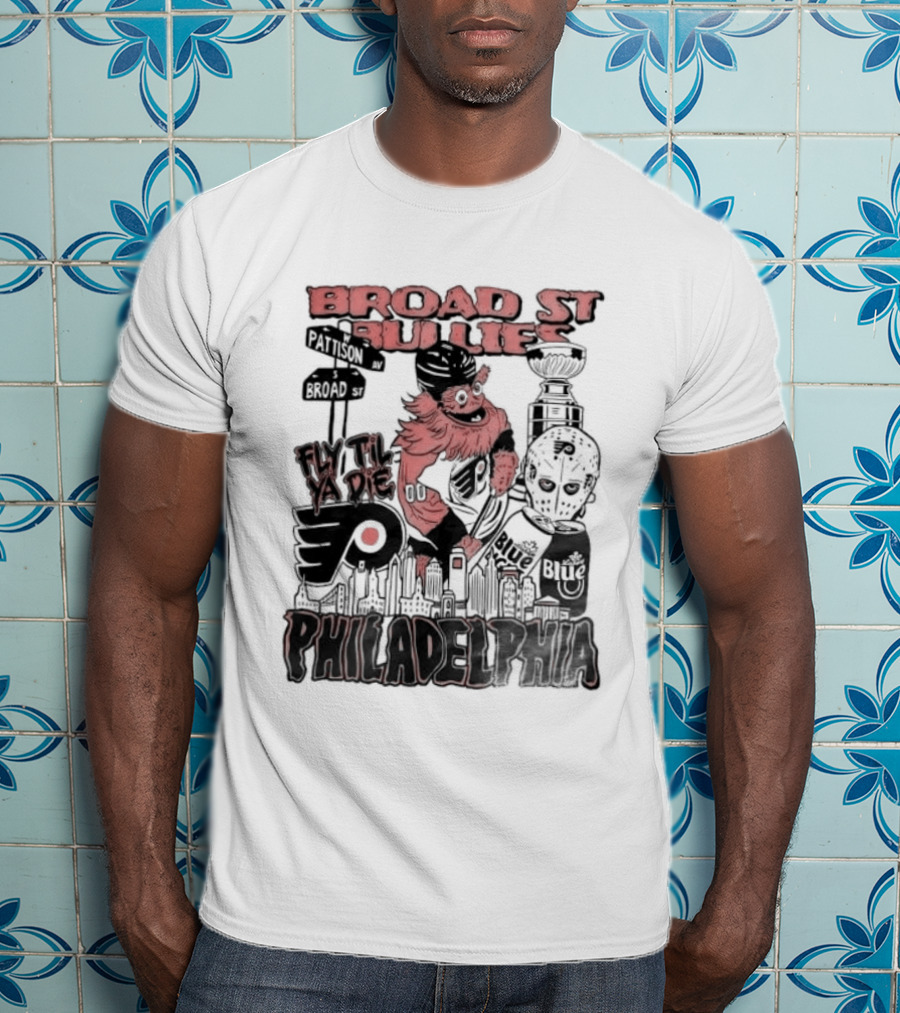 Broad St Bullies Fly Til Ya Die Philadelphia Flyers Gritty T-Shirt