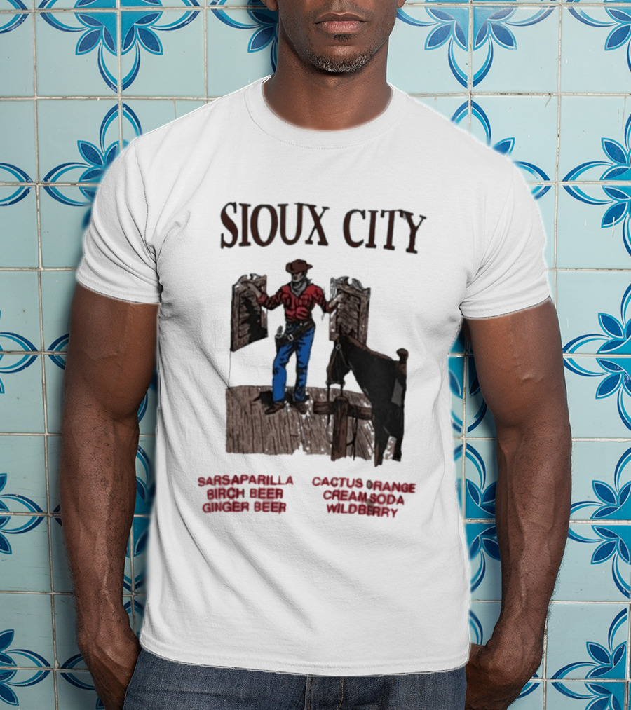 Sioux City Sarsaparilla Birch Beer Ginger Beer Cactus Orange Cream Cola Wildberry Cowboy Saloon Scene T-Shirt