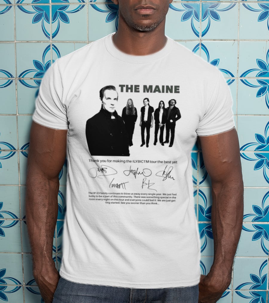 The Maine Thank You For Making The ILYBICTM Signed Band T-Shirt