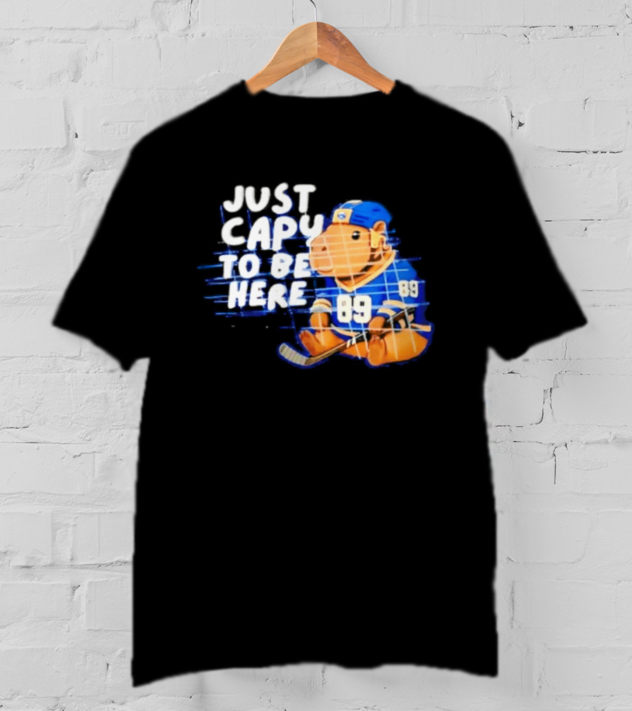 Just Capy To Be Here Buffalo Sabres 89 T-Shirt