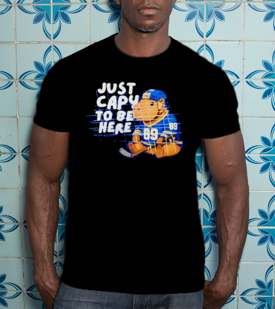 Just Capy To Be Here Buffalo Sabres 89 T-Shirt