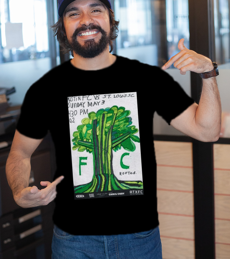 Austin FC Vs ST. Louis SC May 3 4:30 PM Q2 Rooted ATXFC Artist Initiative Chris Cody T-Shirt