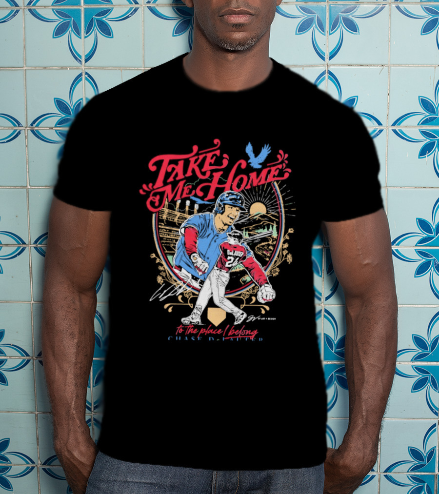 Take Me Home Cleveland Guardians Chase DeLauter To The Place I Belong T-Shirt