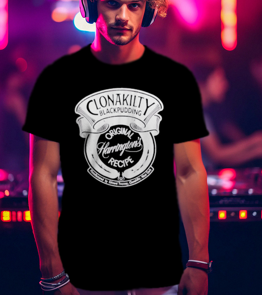 Clonakilty Blackpudding Harrington's Original Recipe T-Shirt