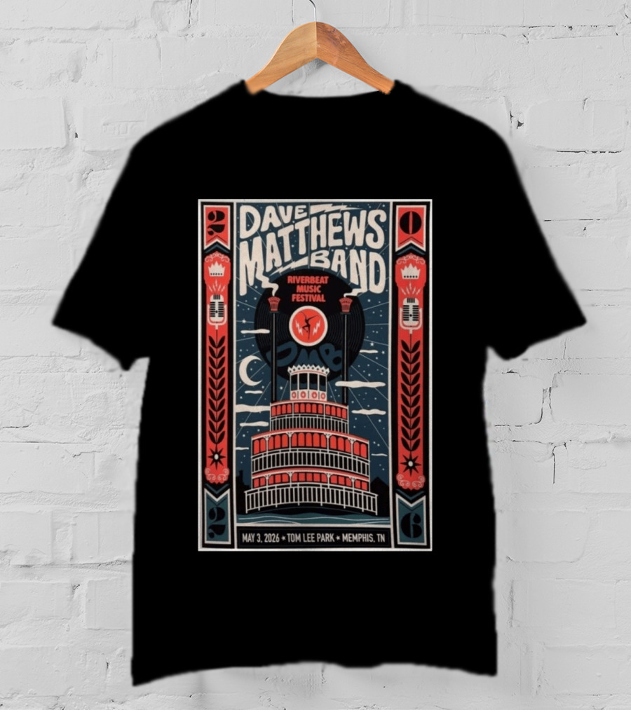 Dave Matthews Band Riverbeat Music Festival May 3 2026 Tom Lee Park Memphis TN T-Shirt