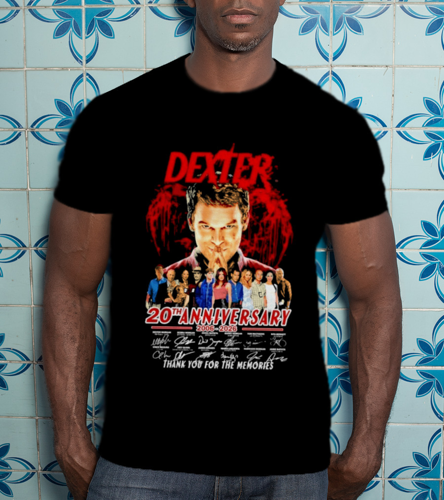 Dexter 20th Anniversary 2006 2026 Thank You For The Memories Cast Signatures T-Shirt