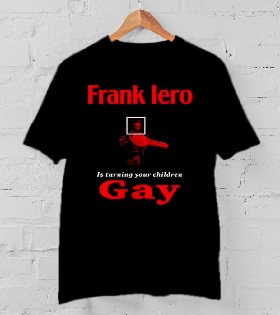 Frank Iero Is Turning Your Children Gay Text In Red With Bird Image T-Shirt