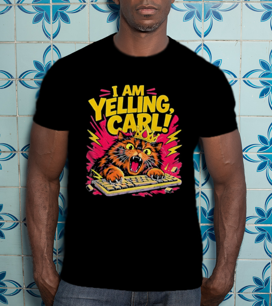 I Am Yelling Carl Cat Keyboard Meme With Donut Crown T-Shirt