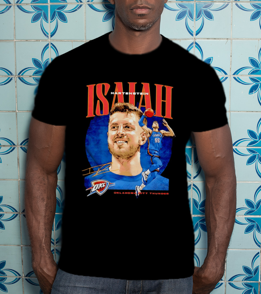 Isaiah Hartenstein 55 Oklahoma City Thunder NBA OKC Signature T-Shirt