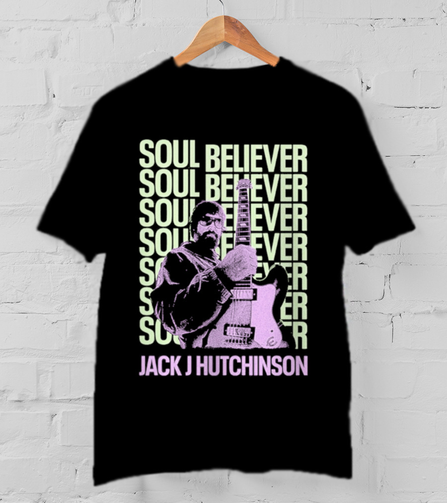 Jack J Hutchinson Soul Believer Guitar Artistry T-Shirt