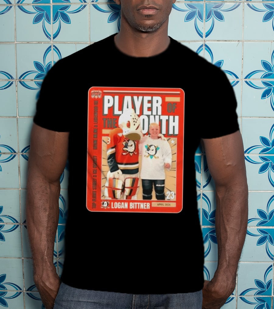 Top Flight Sweet Anaheim Ducks Logan Bittner Player Of The Month April 2026 T-Shirt