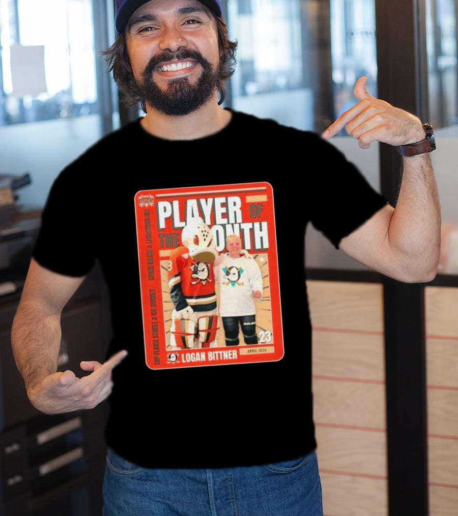 Top Flight Sweet Anaheim Ducks Logan Bittner Player Of The Month April 2026 T-Shirt