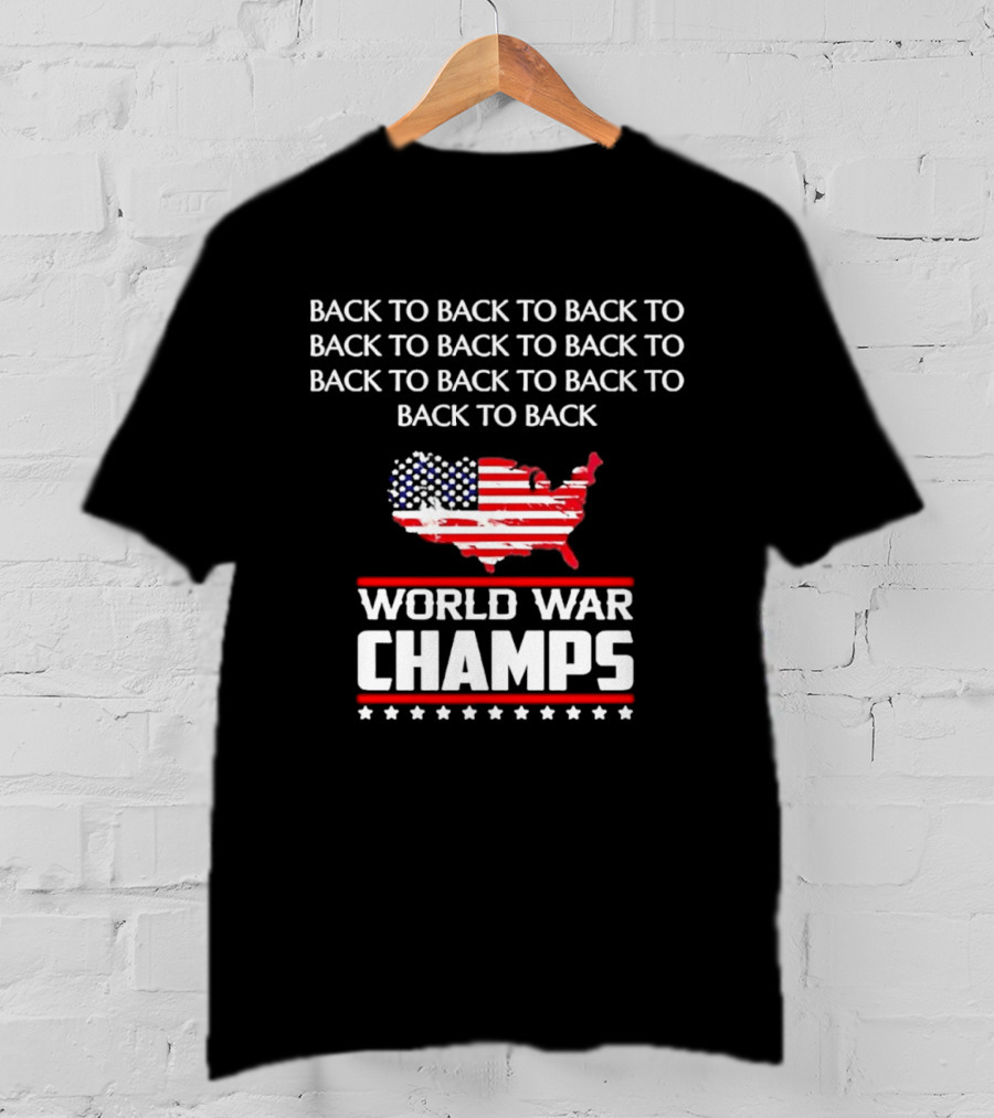 Back To Back World War Champs USA Map Flag T-Shirt