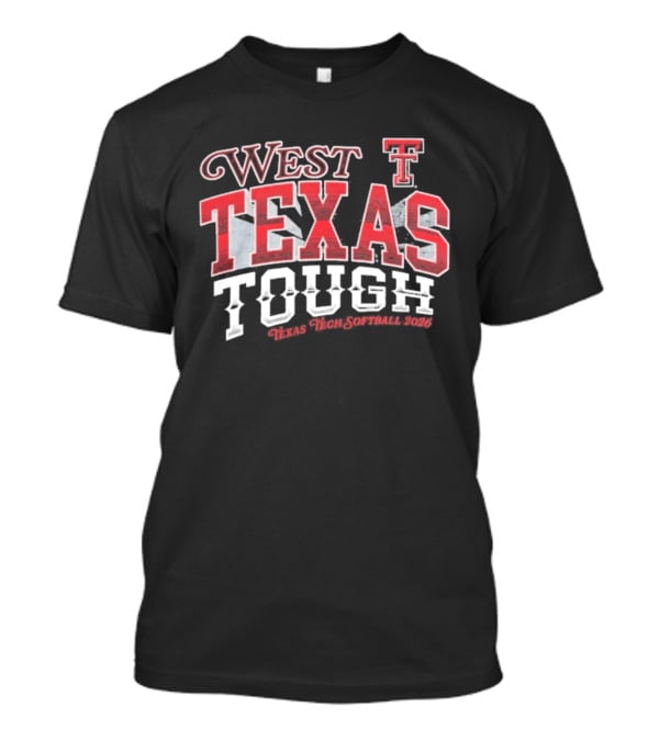 West Texas Tough Texas Tech Softball 2026 T-Shirt