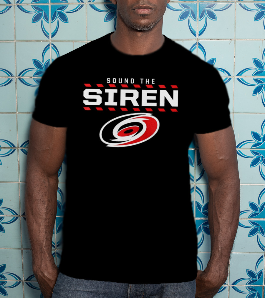 Sound The Siren Carolina Hurricanes Celebration T-Shirt