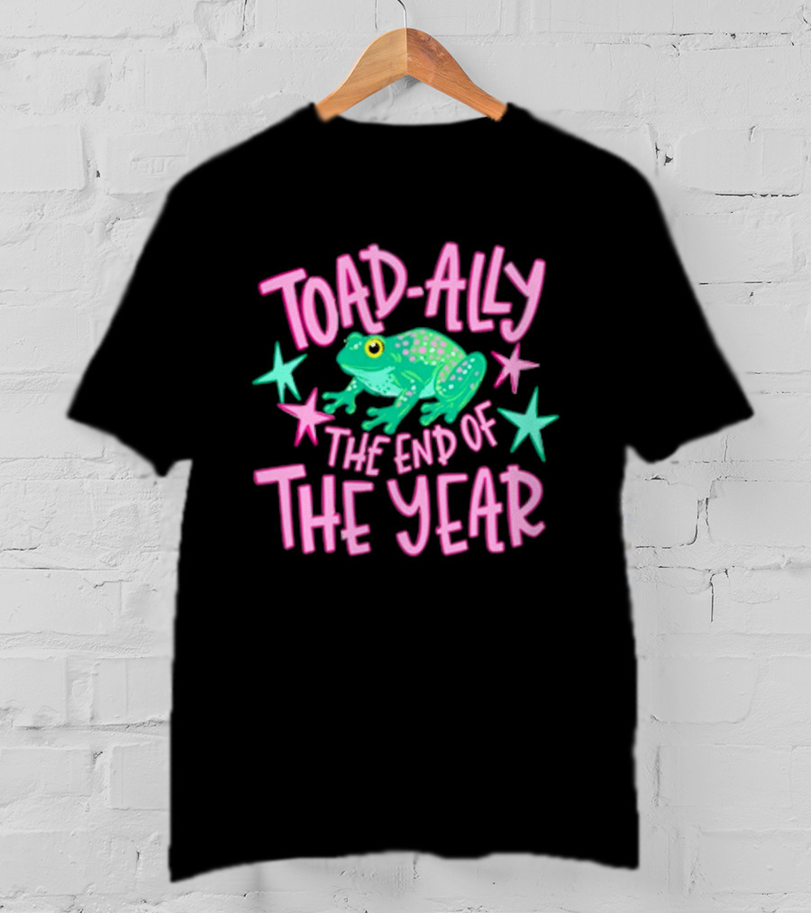 Toad Ally The End Of The Year Teacher Last Day School T-Shirt