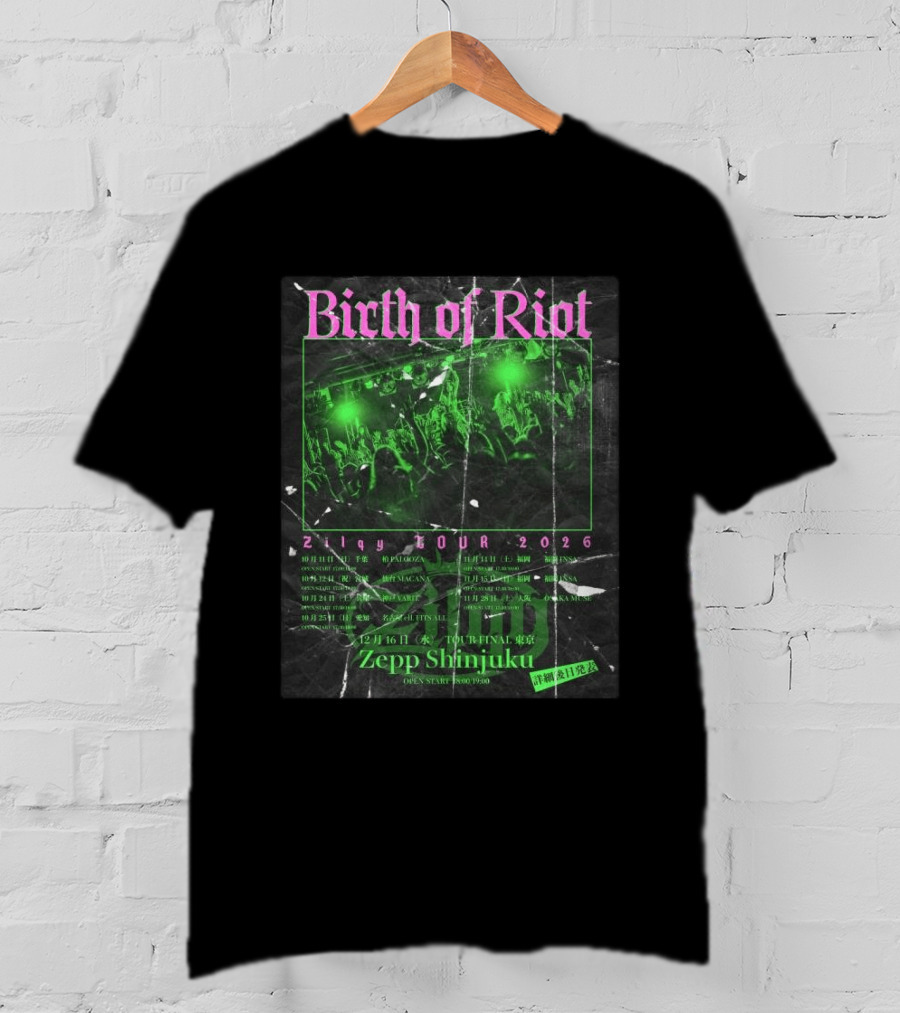 Birth Of Riot Zilqy Tour 2026 Zepp Shinjuku T-Shirt