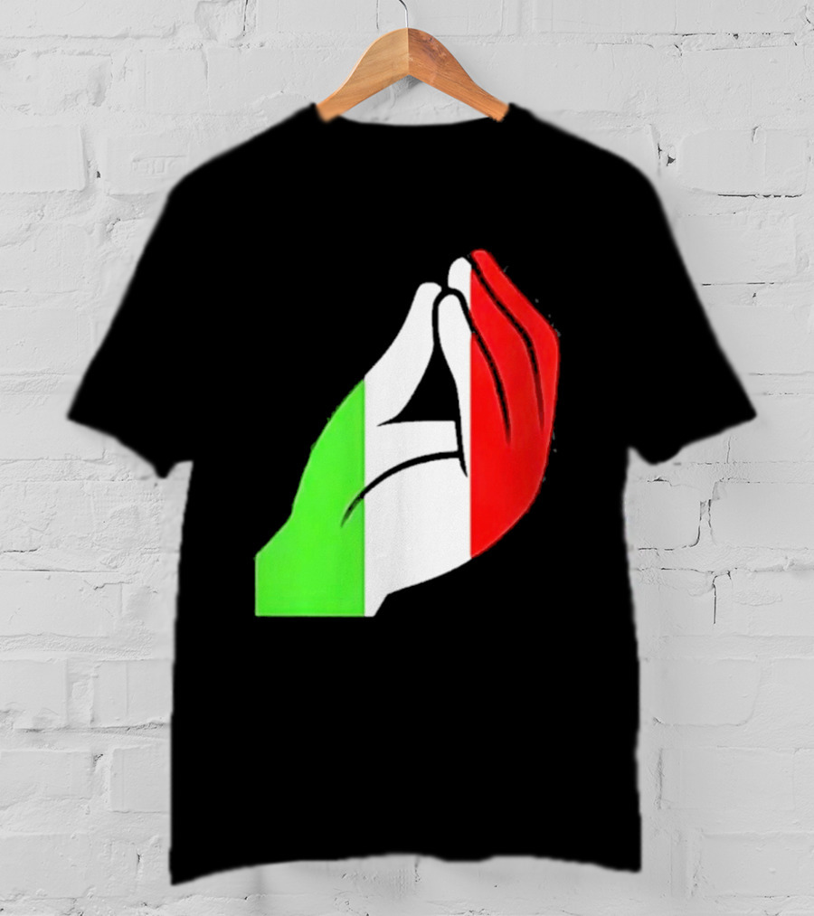 Italian Hand Gesture Ma Che Vuoi Green White Red T-Shirt