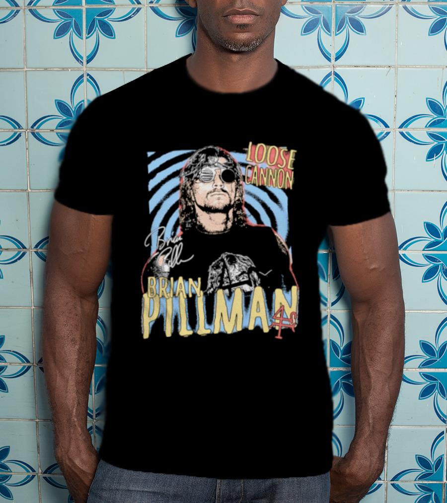 Brian Pillman Loose Cannon 4 Ever T-Shirt
