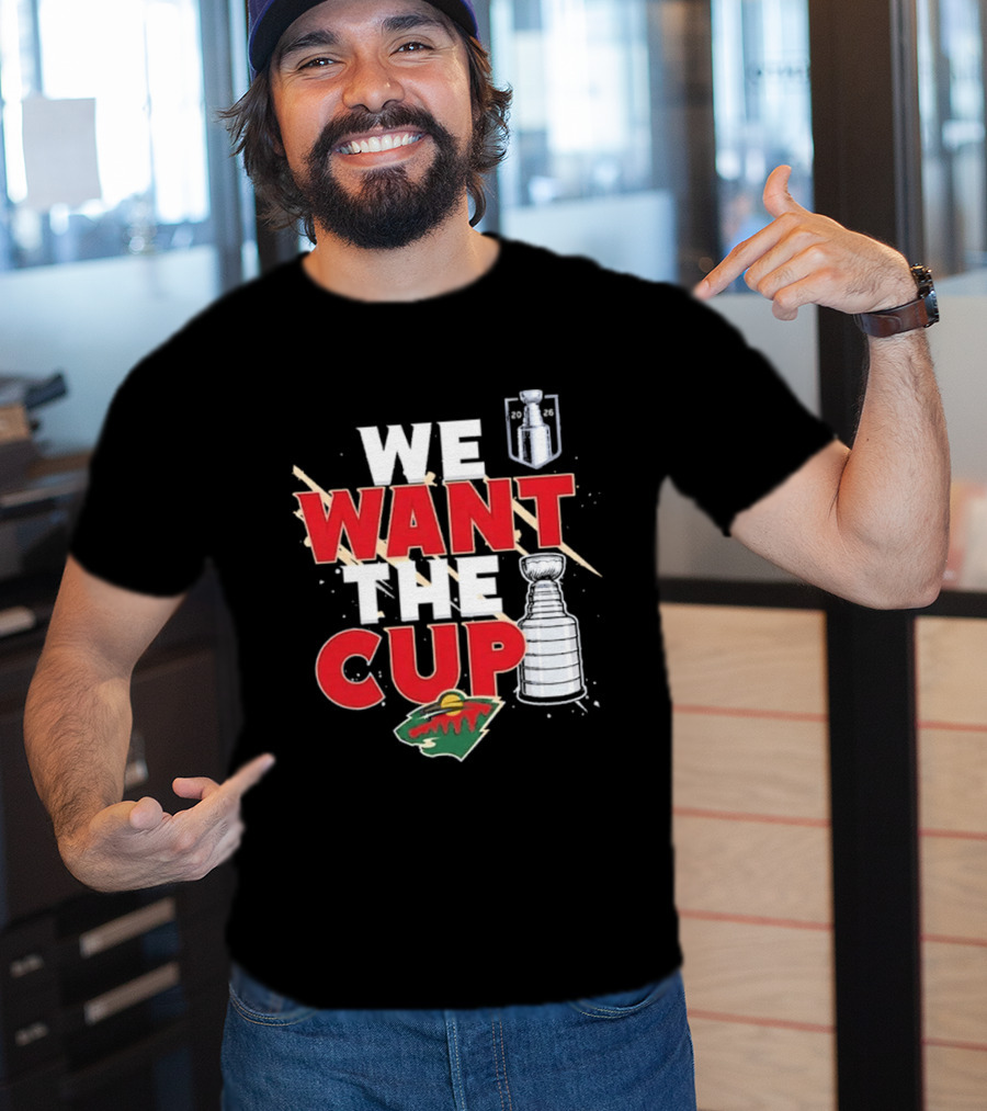 Minnesota We Want The Cup Hockey Fans Stanley Motif T-Shirt