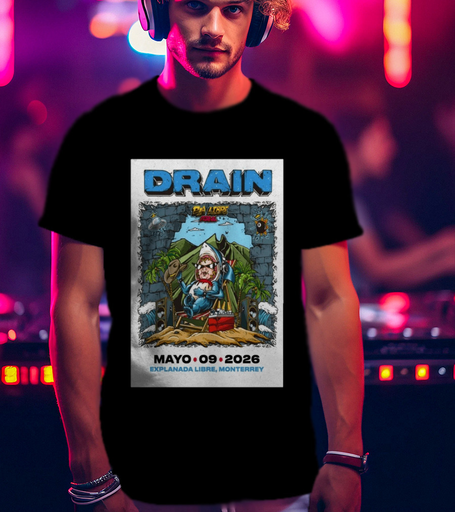 Drain May 9 2026 Explanada Libre Monterrey Dia Libre Festival T-Shirt