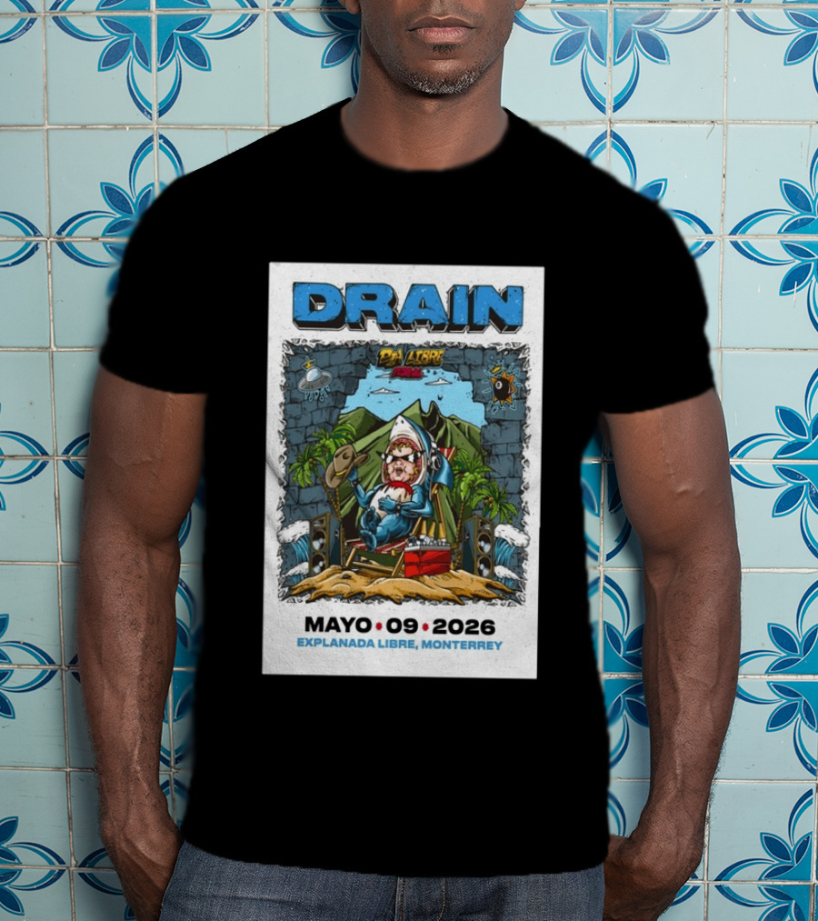 Drain May 9 2026 Explanada Libre Monterrey Dia Libre Festival T-Shirt
