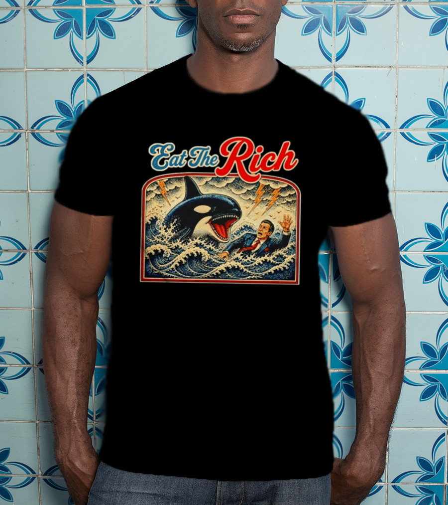 Eat The Rich Orca Billionaire T-Shirt