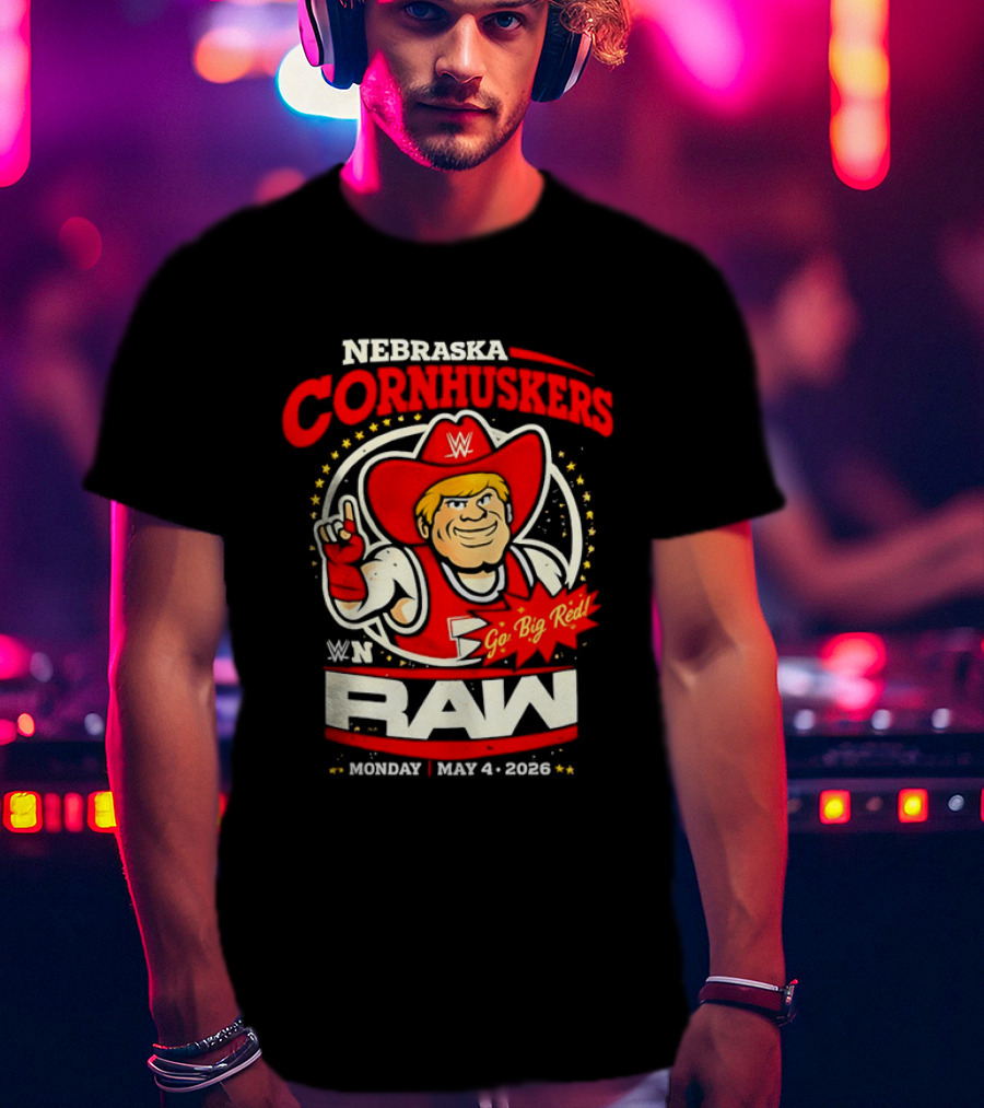 Nebraska Cornhuskers Herbie Husker WWE RAW Go Big Red May 4 2018 T-Shirt