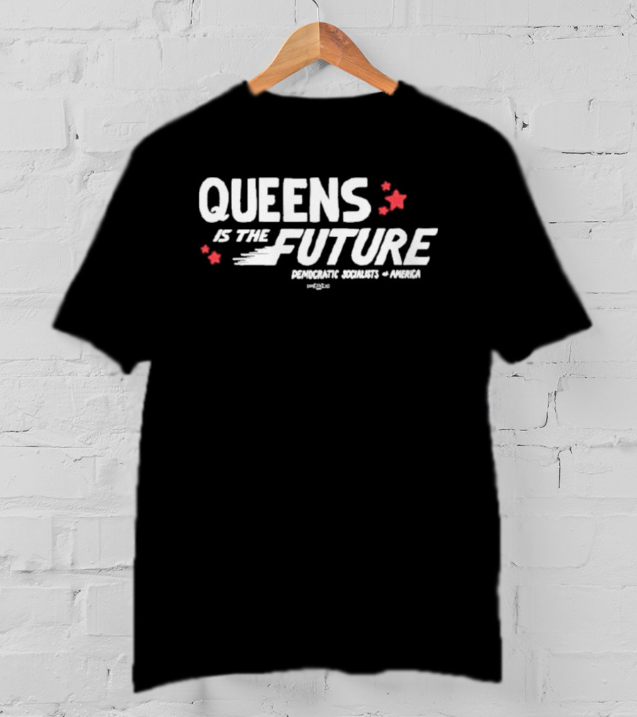 Queens Is The Future Solidarity Security Arena Project T-Shirt