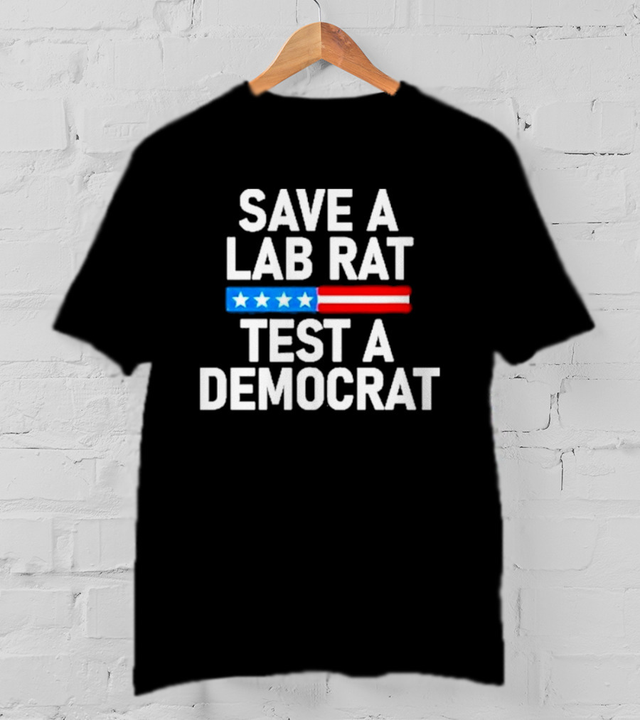 Save A Lab Rat Test A Democrat American Flag Stars T-Shirt