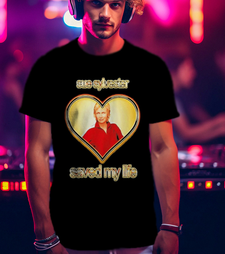 Sue Sylvester Saved My Life Heart T-Shirt
