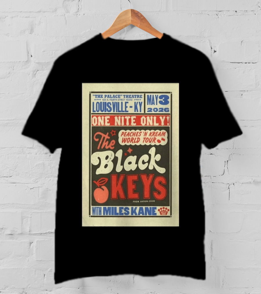 Peaches 'N Kream World Tour The Black Keys Louisville May 3 2026 Featuring Miles Kane T-Shirt
