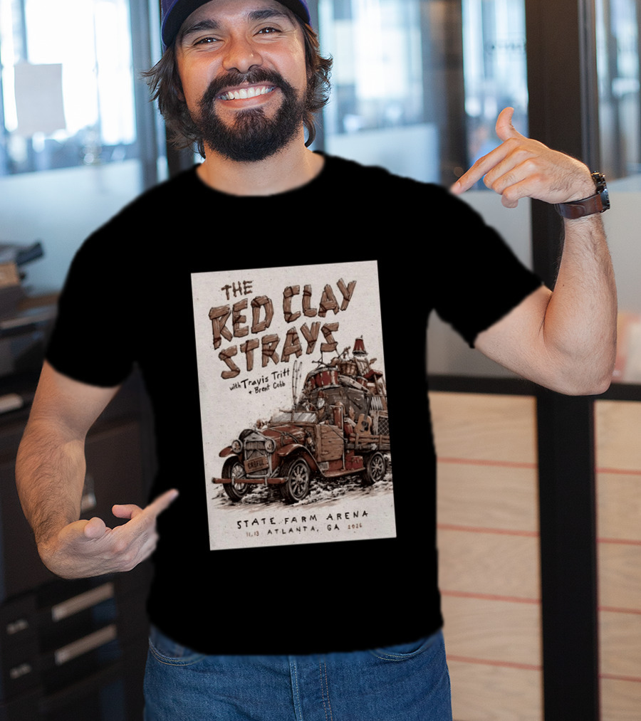 The Red Clay Strays With Travis Tritt And Brent Cobb Live Concert State Farm Arena Atlanta GA Nov 13 2026 T-Shirt